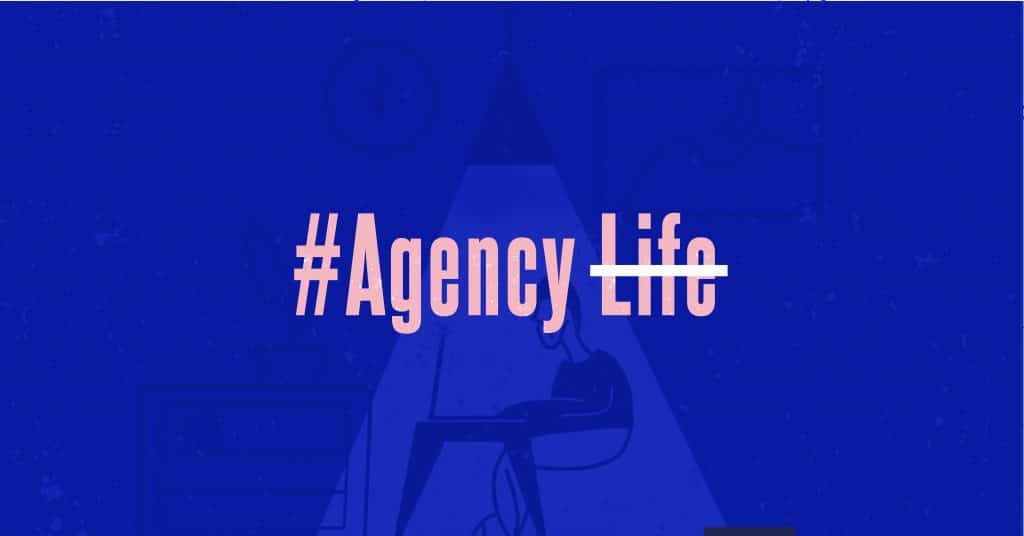 Agency Life with the word life crossed out