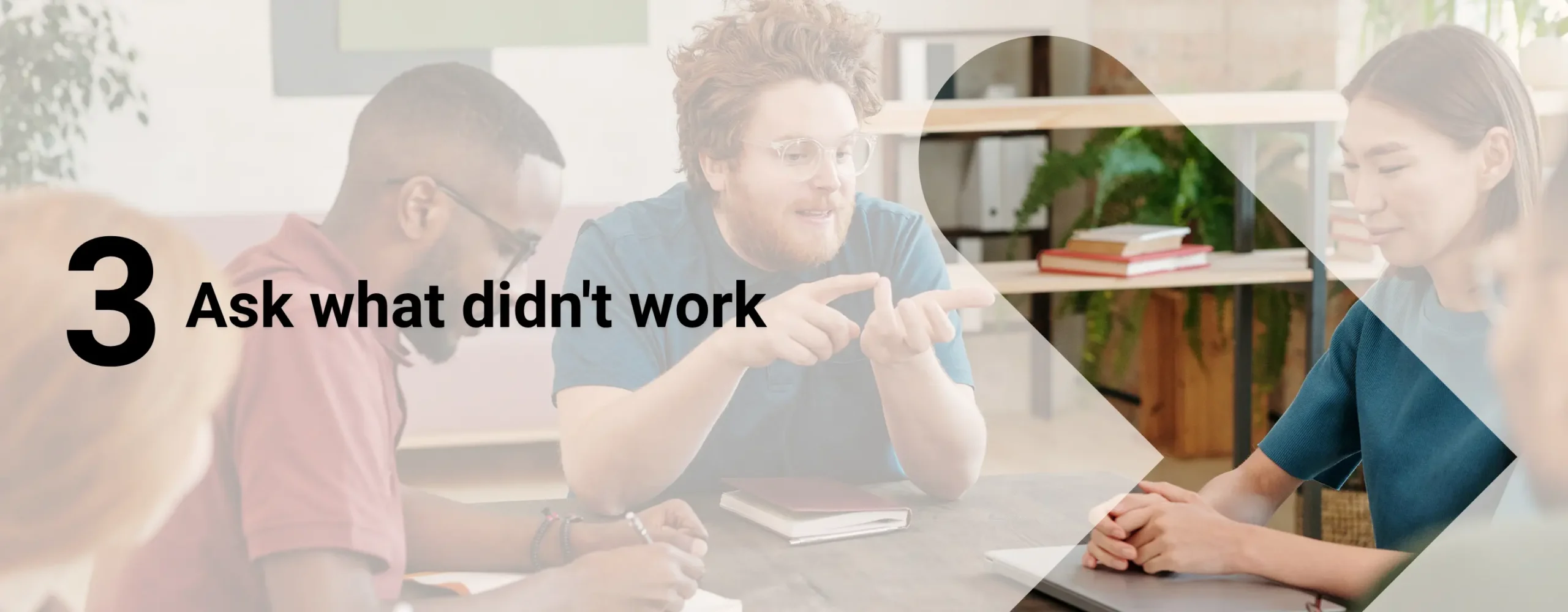  A nonprofit decision-maker figuring out what isn’t working in their current marketing strategy with overlay text that reads, “Ask what didn’t work”