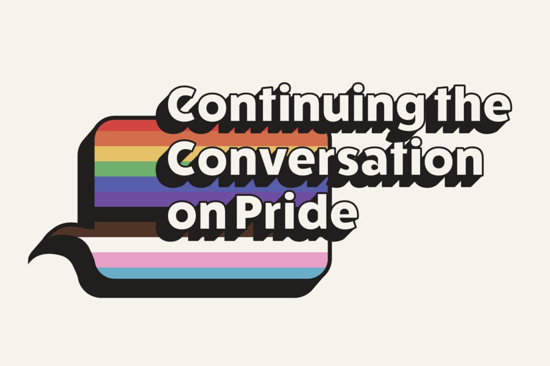 comment with 'continuing the conversation on pride'