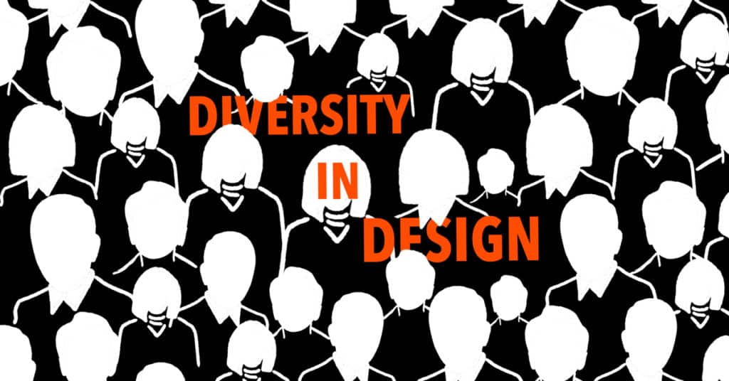 Diversity in design