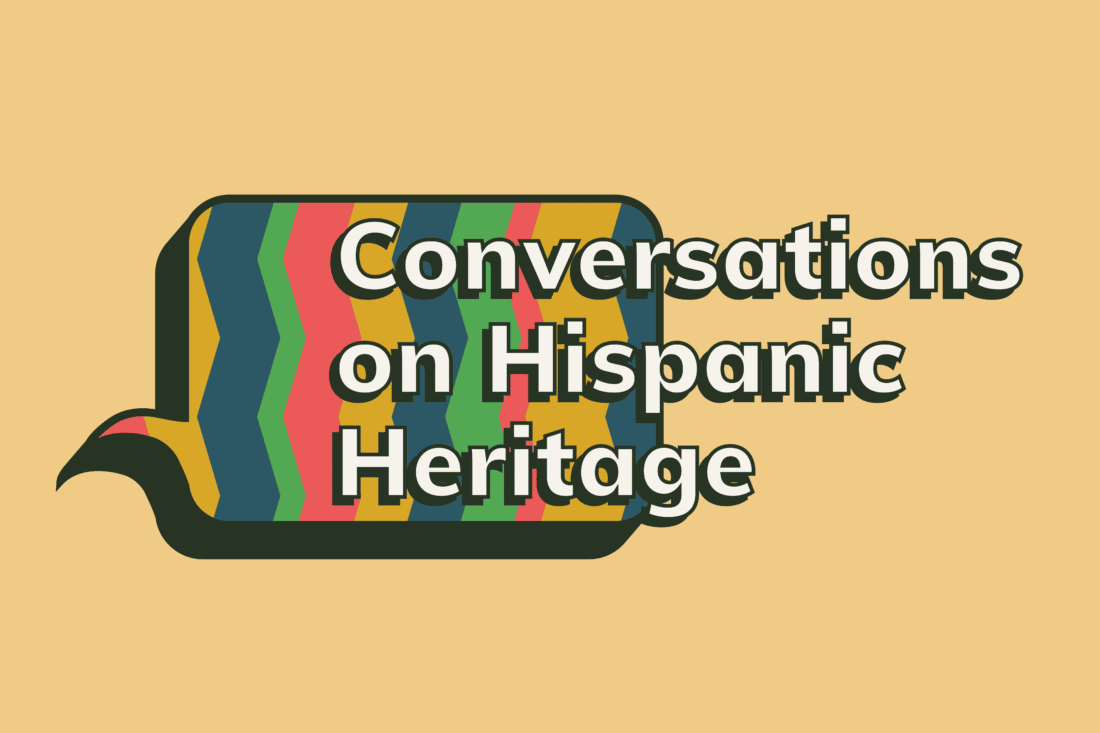 Conversations on Hispanic Heritage with comment box graphic
