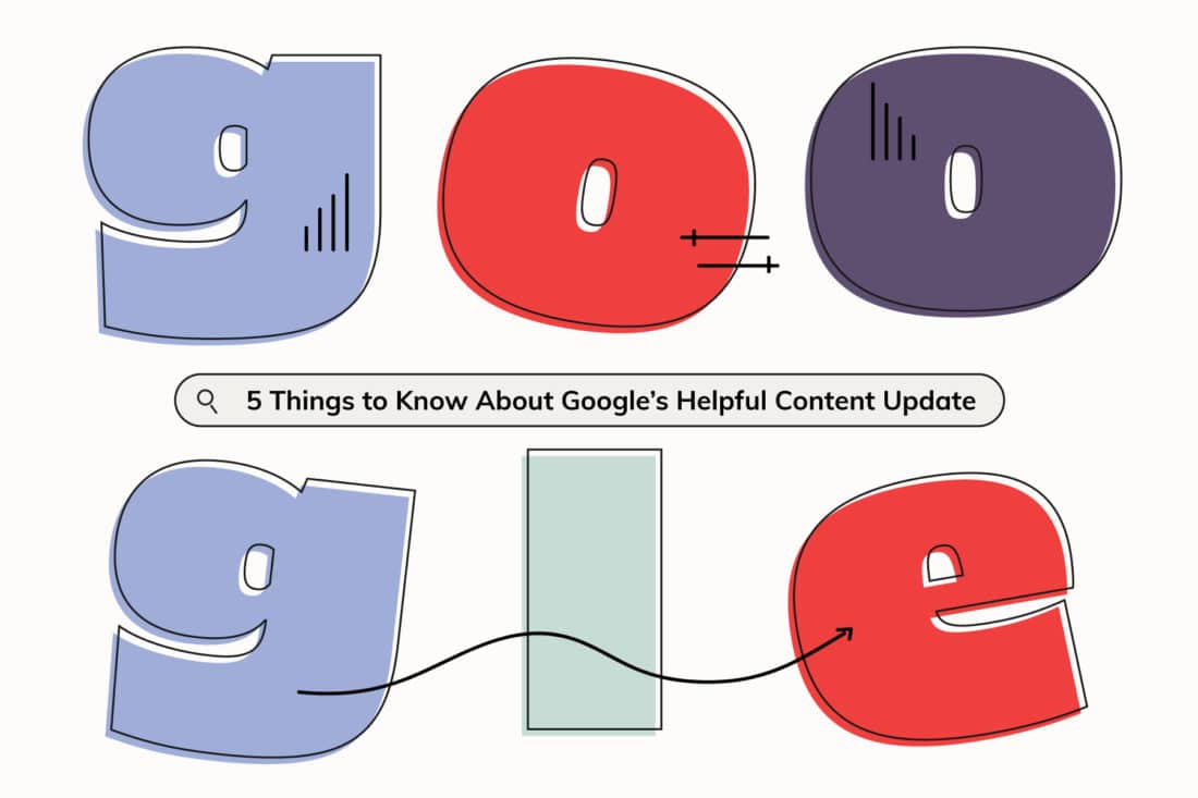 search bar with "5 things to know about googl'es helpful content update" surrounded by Google text