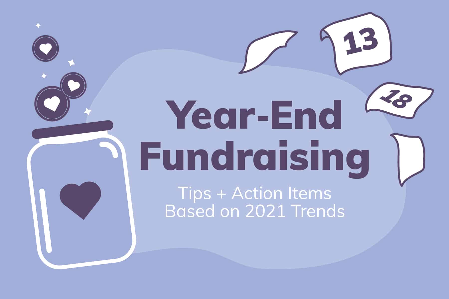 year-end fundraising on graphic with jar and dates